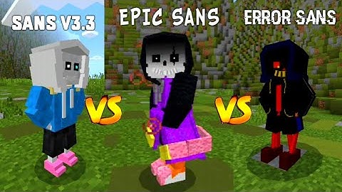 Sans V3.3 vs ERROR Sans vs EPIC Sans