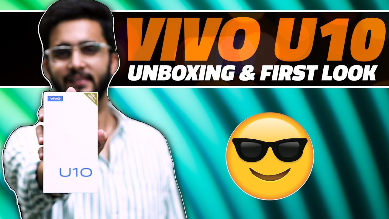 unilad tech videos Vivo U10 Unboxing and First Look – Price in India, Key Features