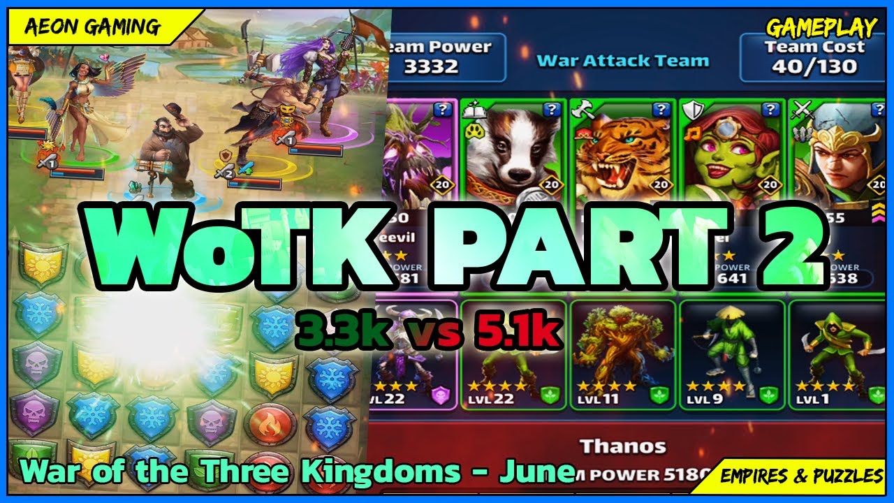 [PART 2] Empires and Puzzles War of the Three Kingdoms Gameplay