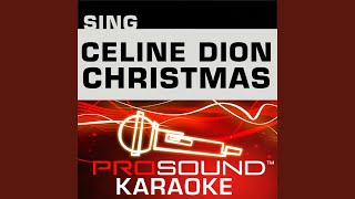 Magic of Christmas Day (Karaoke Instrumental Track) (In the Style of Celine Dion)