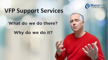 Visual FoxPro (VFP) Support Services  - Macrosoft Inc