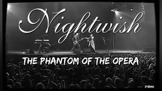 Nightwish The Phantom of the Opera Lirik dan Terjemahan