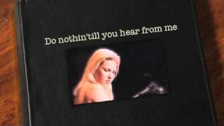 Video thumbnail of "Diana Krall - Do Nothin' Till You Hear from Me"