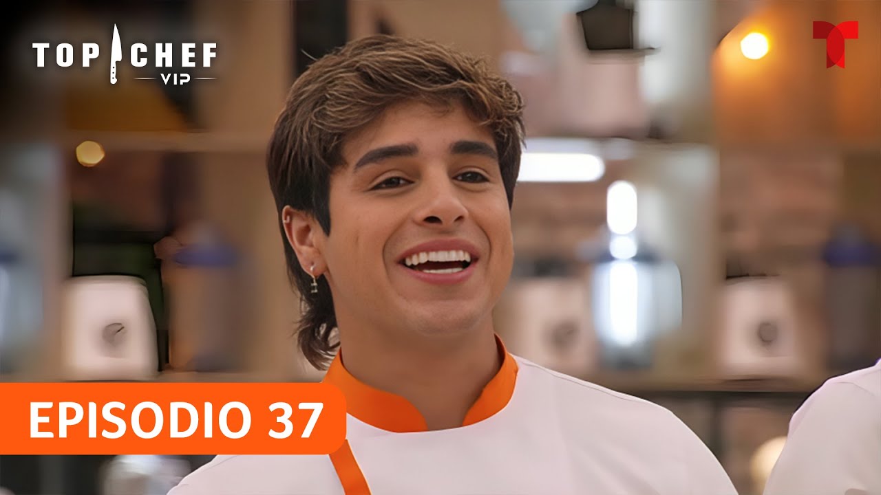 Partido por la inmunidad, Episodio 37 | Top Chef VIP 4 | Telemundo ...
