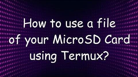 Use any file of your MicroSD Card using Termux #shorts