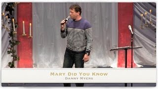 Video thumbnail of "Mary Did You Know? | Danny Myers"