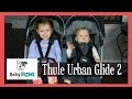 Thule Urban Glide 2 Stroller Review by Baby Gizmo