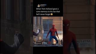 When Tom Holland Gave A Core Memory To His Fan That Hell Never Forget