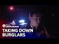 How Police In The UK Investigate Burglars After Break-Ins | Crimefighters | Real Responders