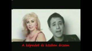 Kiszel Tünde Feat Gerencsér Tomi - Nézem, Érzem Dalszöveggel