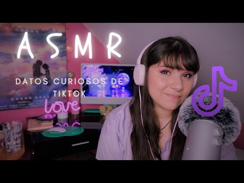 ASMR 💜: Datos Curiosos de TikTok 🎼