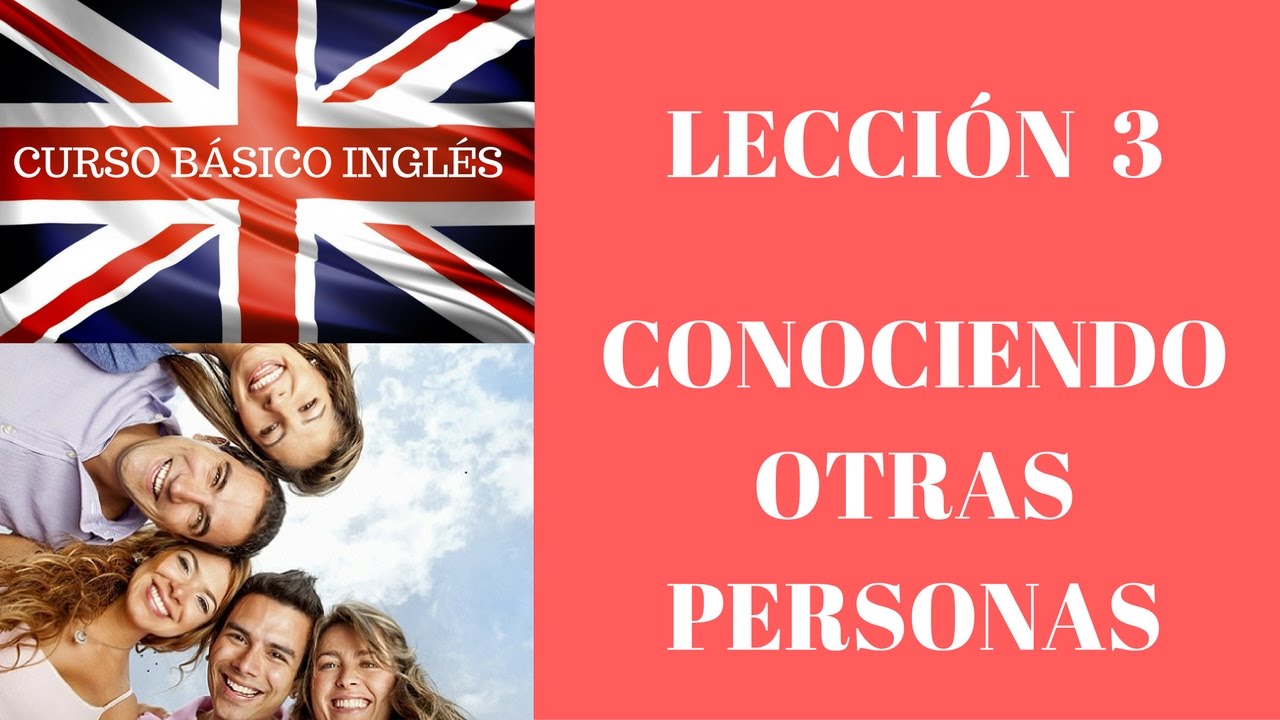 INGLÉS FÁCIL_LECCIÓN 3 - YouTube