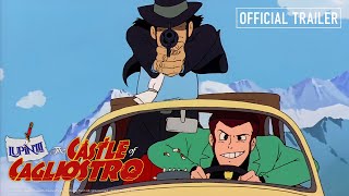 Lupin III: The Castle of Cagliostro | Official Trailer [4K]