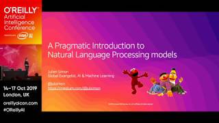 A pragmatic introduction to natural language processing models (October 2019)