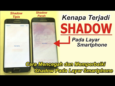 Mengatasi SHADOW pada Layar Smartphone | be Careful BURN IN On Your Smartphone Screen