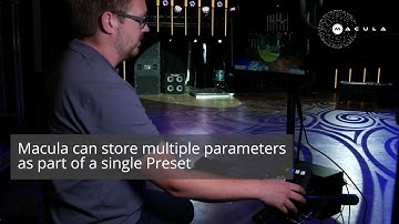 Macula Follow-Spot System - Quick Guides: Multiple Parameter Presets