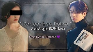 FF Jeon Jungkook'Perjodohan Paksa' Eps.09