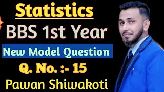 Q. No. 15 // Model Set - A // Statistics // BBS 1st Year // Price index number // Pawan Shiwakoti