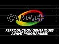 Canal plus  reproduction gnriques avant programmes  19841992  1995