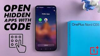 OnePlus Nord CE 6 5G: How To Access Hidden Apps With Access Code screenshot 2