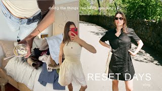 RESET DAYS VLOG doing the things i've been avoiding...