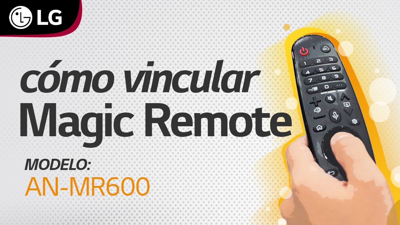 Cómo vincular Magic Remote - AN-MR600 