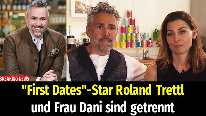 "First Dates"-Star Roland Trettl und Frau Dani sind getrennt