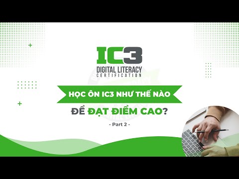 Video Topic 3: Học ôn IC3 như thế nào để đạt được điểm cao?... - YouTube