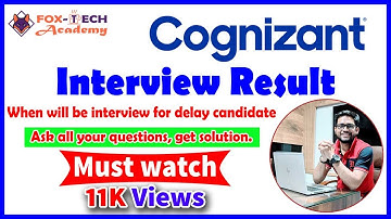 Cognizant interview result | Cognizant interview delay mail | Cognizant genc result | Fox Tech