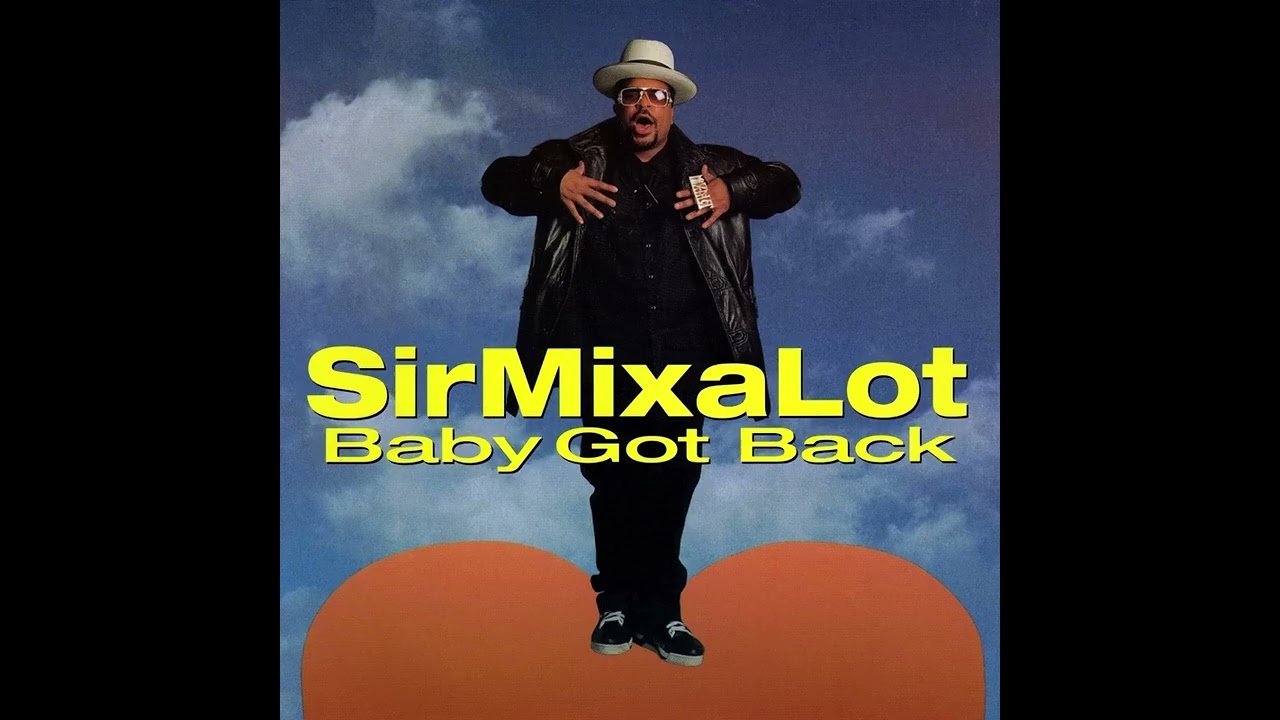 Sir Mix-A-Lot - Baby Got Back (Extra Clean)