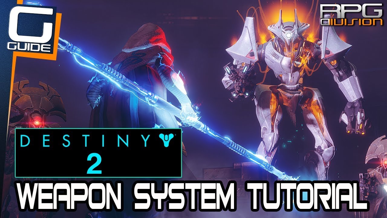 DESTINY 2 - New Weapon System Tutorial (Energy Dmg and Shields, Powered Weapon Types...)