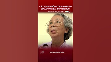 CÁC HỘ DÂN ĐỒNG THUẬN ỦNG HỘ DỰ ÁN VÀNH ĐAI 3