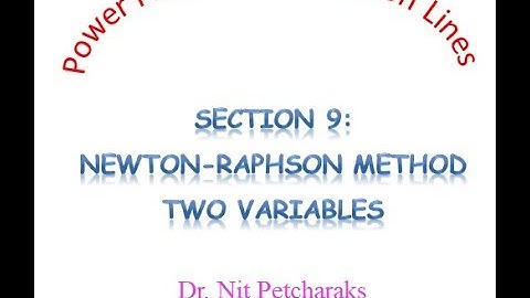Power Flow Section 9-S1:  Newton-Raphson Method in a simple solution with two variables