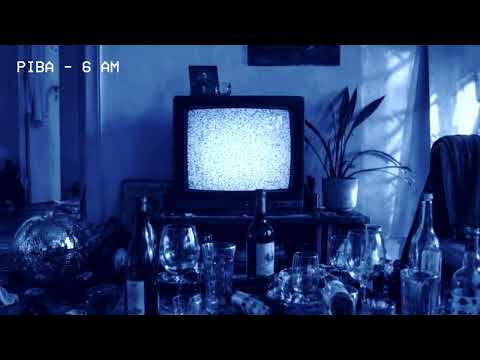 Piba - 6 AM (Visualizer)