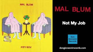 Miniatura de "Mal Blum - Not My Job (Official Audio)"