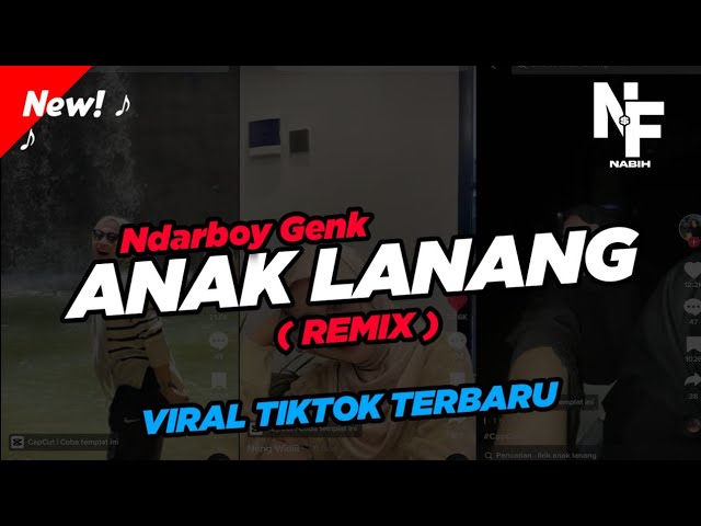 DJ ANAK LANANG - Ndarboy Genk || Viral Tiktok Terbaru Remix Version ( Nabih Fvnky ) class=