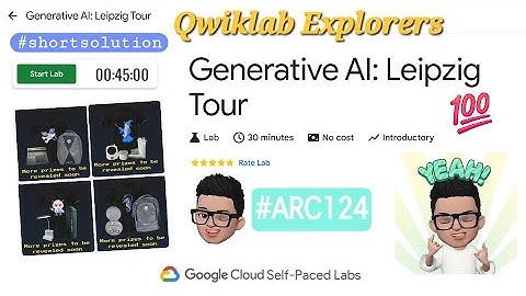 Generative AI: Leipzig Tour || ARC124 || ARCADE June shortsolution #qwiklabs #arcade cloud swags 🚀🎉🎊