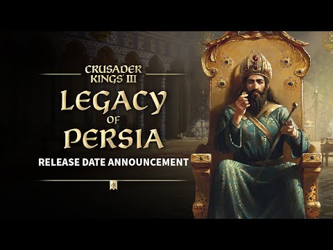 Crusader Kings III: Legacy of Persia - Announcement Trailer