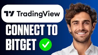How To Connect TradingView To Bitget (Quick Guide 2026)