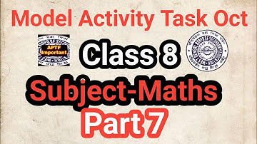 Model activity task class 8 math part 7 2021 | model activity task class 8 part 7 mathematics