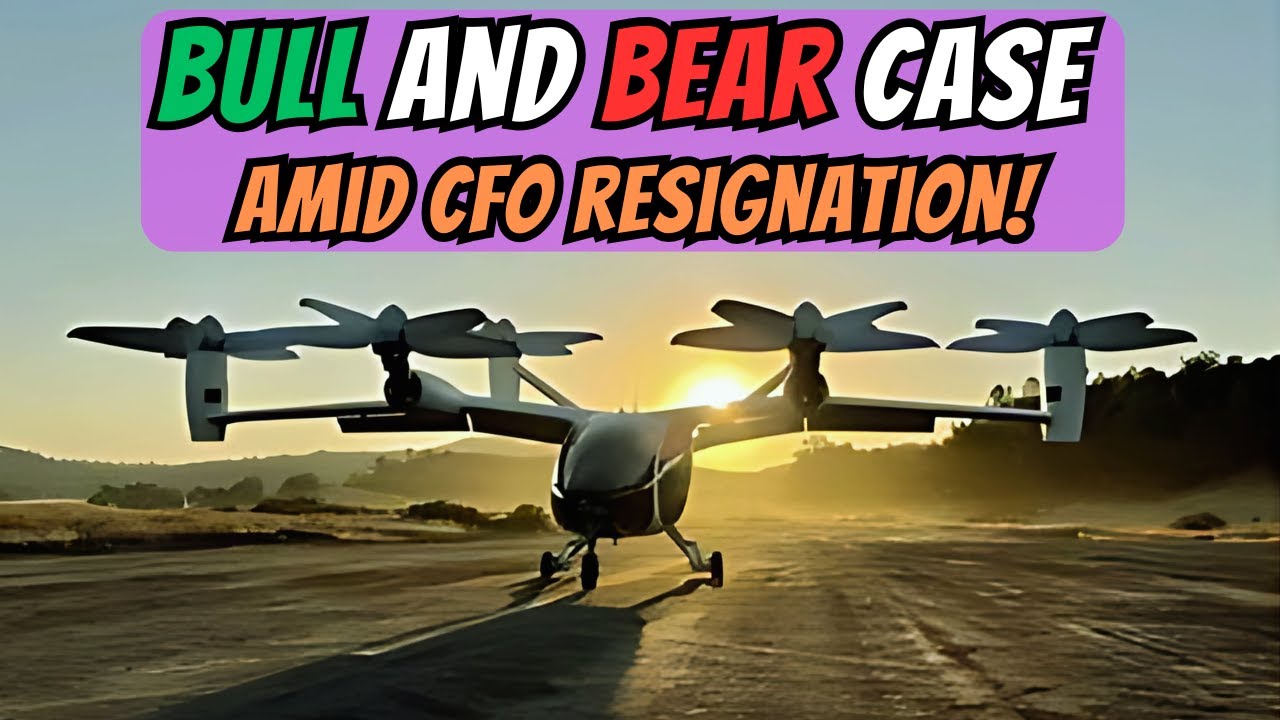 Joby Aviation Bull and Bear Case Amid CFO RESIGNATION!
