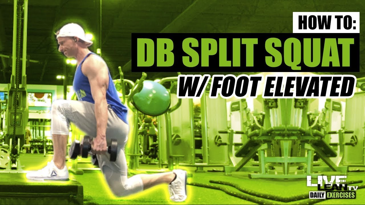 How To: Front Foot Elevated Dumbbell Split Squat - YouTube