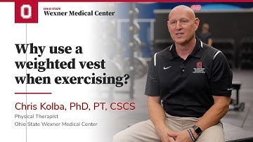 Why use a weighted vest when exercising? | Ohio State Medical Center