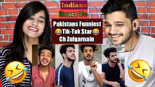 Indians React To Best Of Ch Zulqarnain Funny Tik-Tok #TikTokPakistan