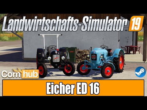 LS19 Modvorstellung - Eicher ED 16 - LS19 Mods