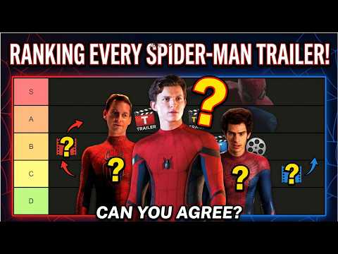 Ranking Every Spider-Man Trailer | Tier List