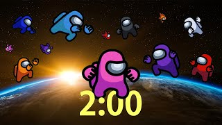 2 Minute Timer Among Us