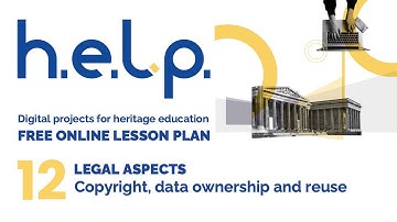 H.E.L.P. MOOC 12 | Copyright, data ownership and reuse - Thomas Margoni