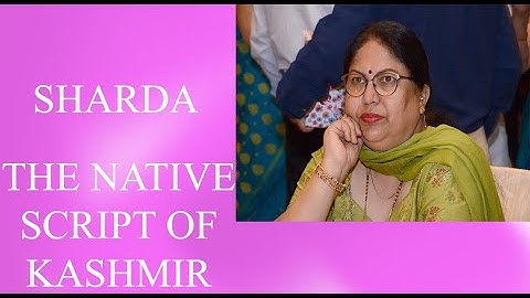 SHARDA script |The Native Script of Kashmir |