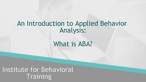 PREVIEW: An Introduction to Applied Behavior Analysis: What is ABA?